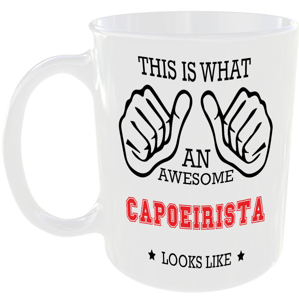 This is what an awesome Capoeirista looks like - gift mug