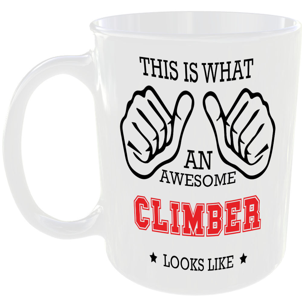 This is what an awesome Climber looks like - gift mug