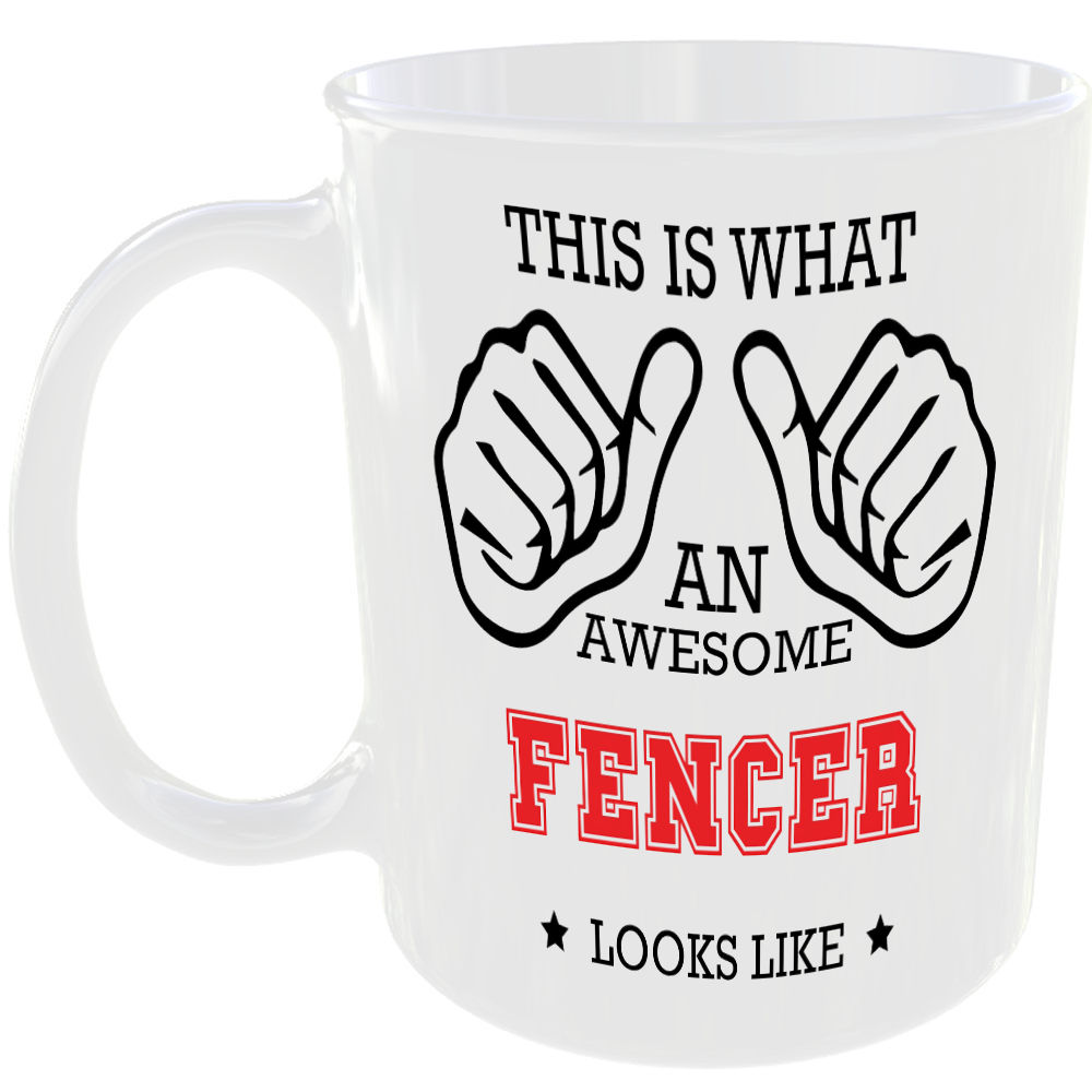 This is what an awesome Fencer looks like - gift mug