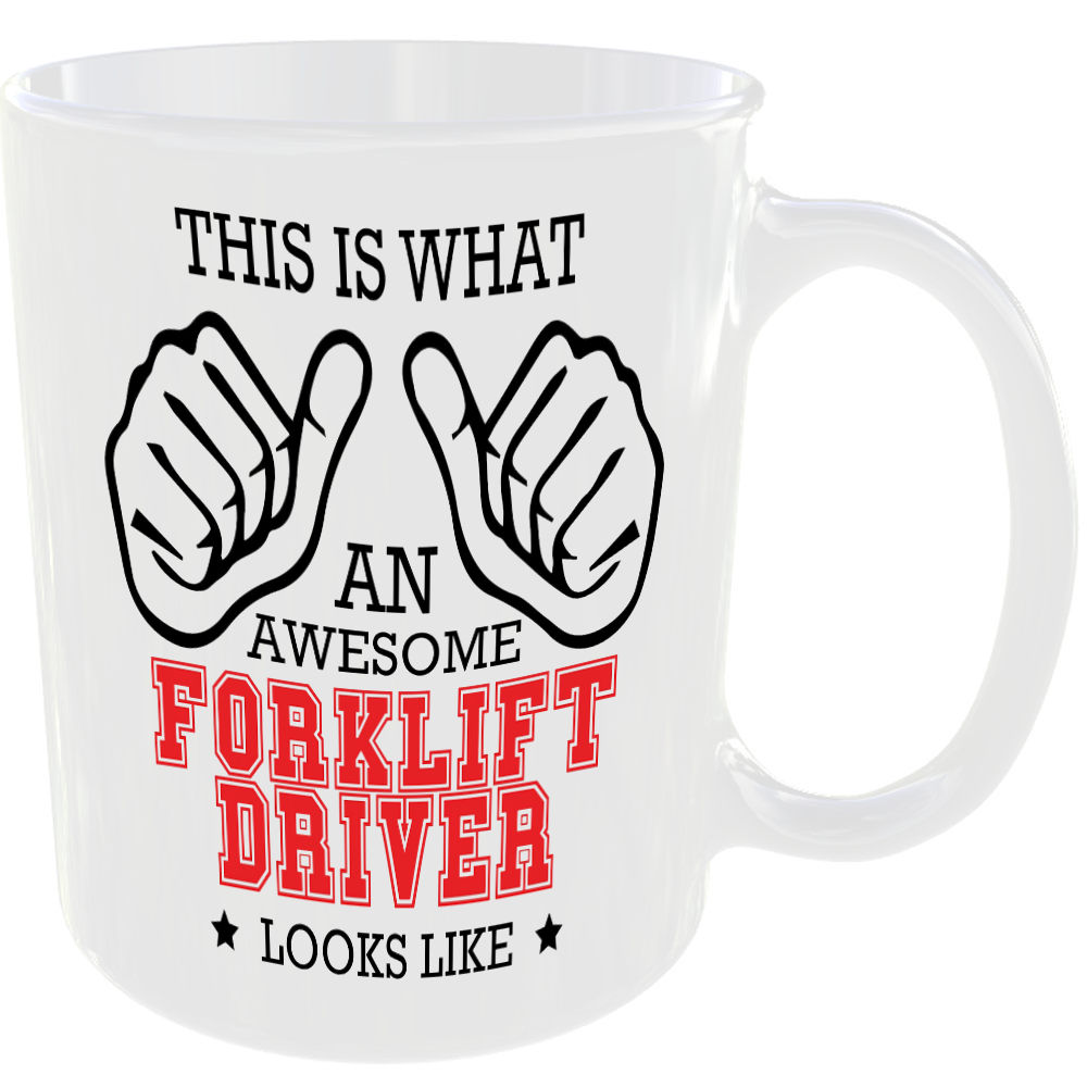 WHAT A AWESOME FORKLIFT DRIVER LOOKS LIKE MUG IDEAL GIFT CUP FOR WORK JOB CAREER - Image 2