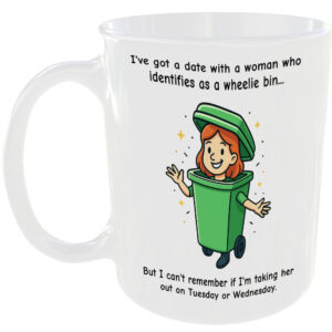 Funny Wheelie Bin Woman Mug š Hilarious Identifies Coffee Cup Gift for Friends