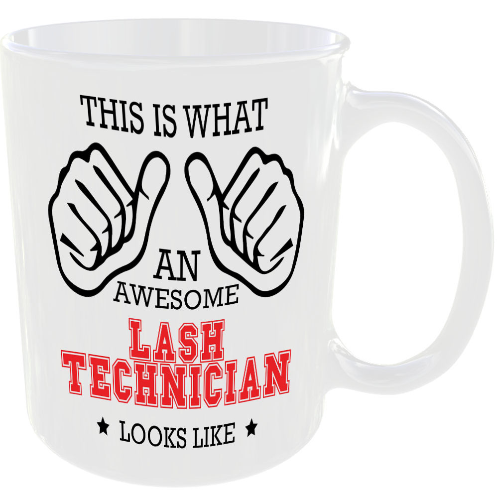 WHAT A AWESOME LASH TECHNICIAN LOOKS LIKE MUG IDEAL GIFT CUP FOR WORK JOB CAREER - Image 2