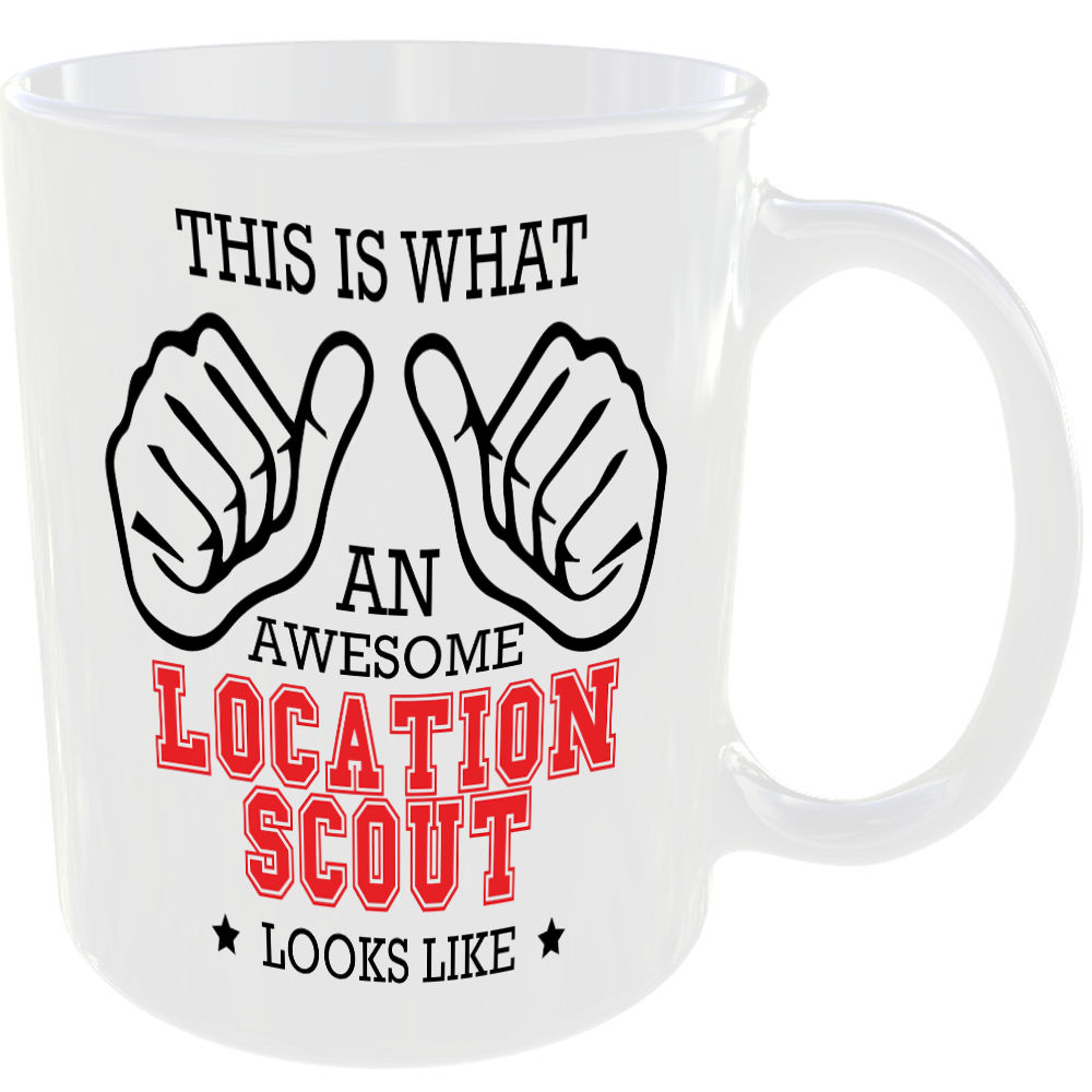 WHAT AN AWESOME LOCATION SCOUT LOOKS LIKE MUG IDEAL GIFT CUP FOR WORK JOB CAREER - Image 2