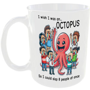 Octopus Slapping 8 People - Funny Meme Gift Mug