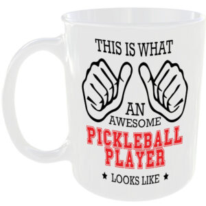 This is what an awesome Pickleball Player looks like - gift mug