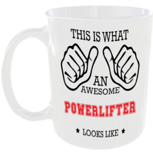 This is what an awesome Powerlifter looks like - gift mug
