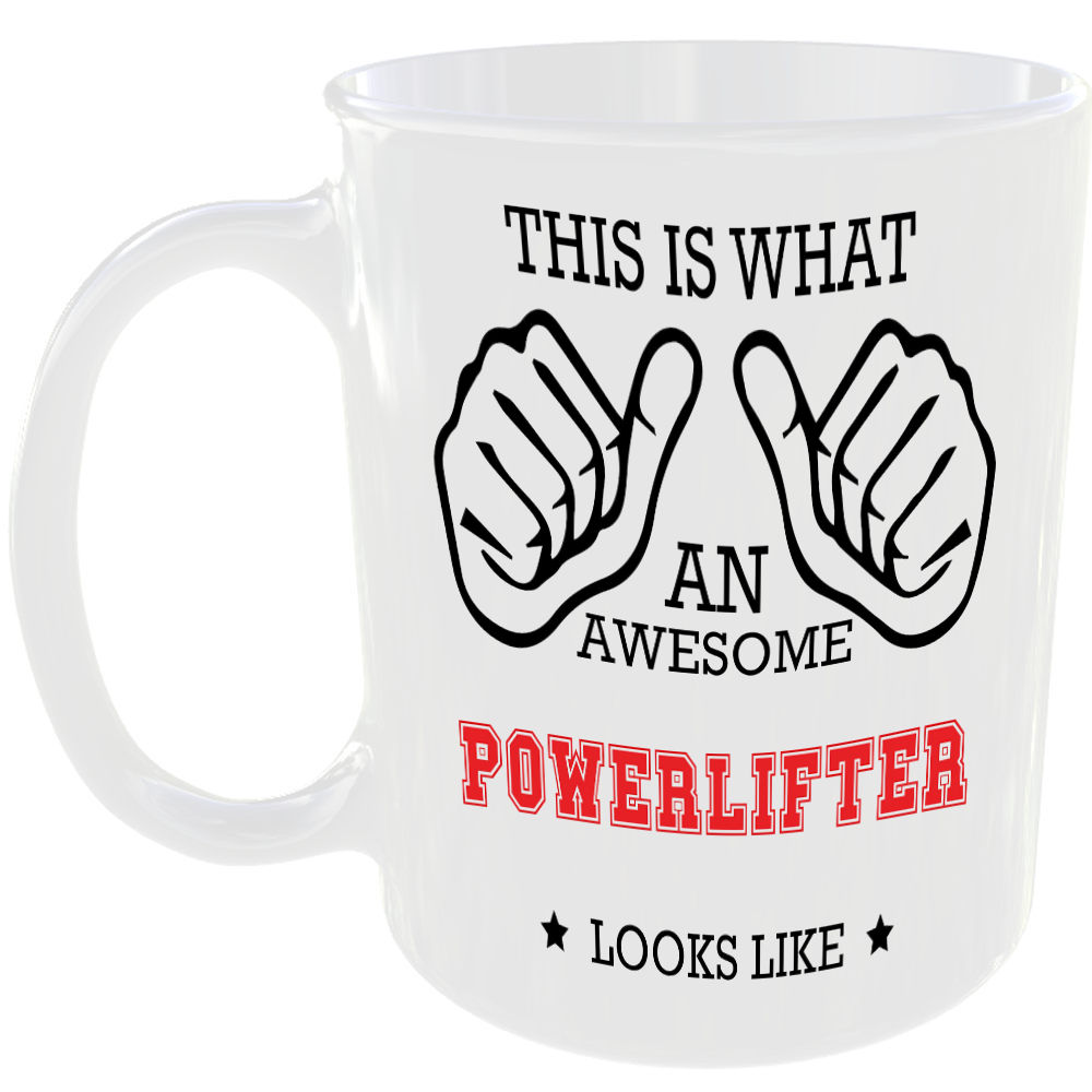This is what an awesome Powerlifter looks like - gift mug
