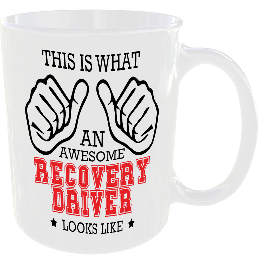 WHAT A AWESOME RECOVERY DRIVER LOOKS LIKE MUG IDEAL GIFT CUP FOR WORK JOB CAREER - Image 2