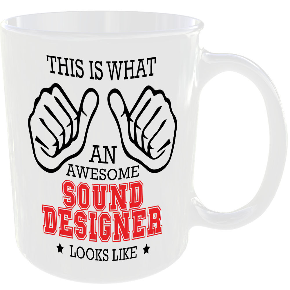 WHAT AN AWESOME SOUND DESIGNER LOOKS LIKE MUG IDEAL GIFT CUP FOR WORK JOB CAREER - Image 2