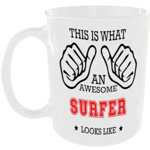 This is what an awesome Surfer looks like - gift mug