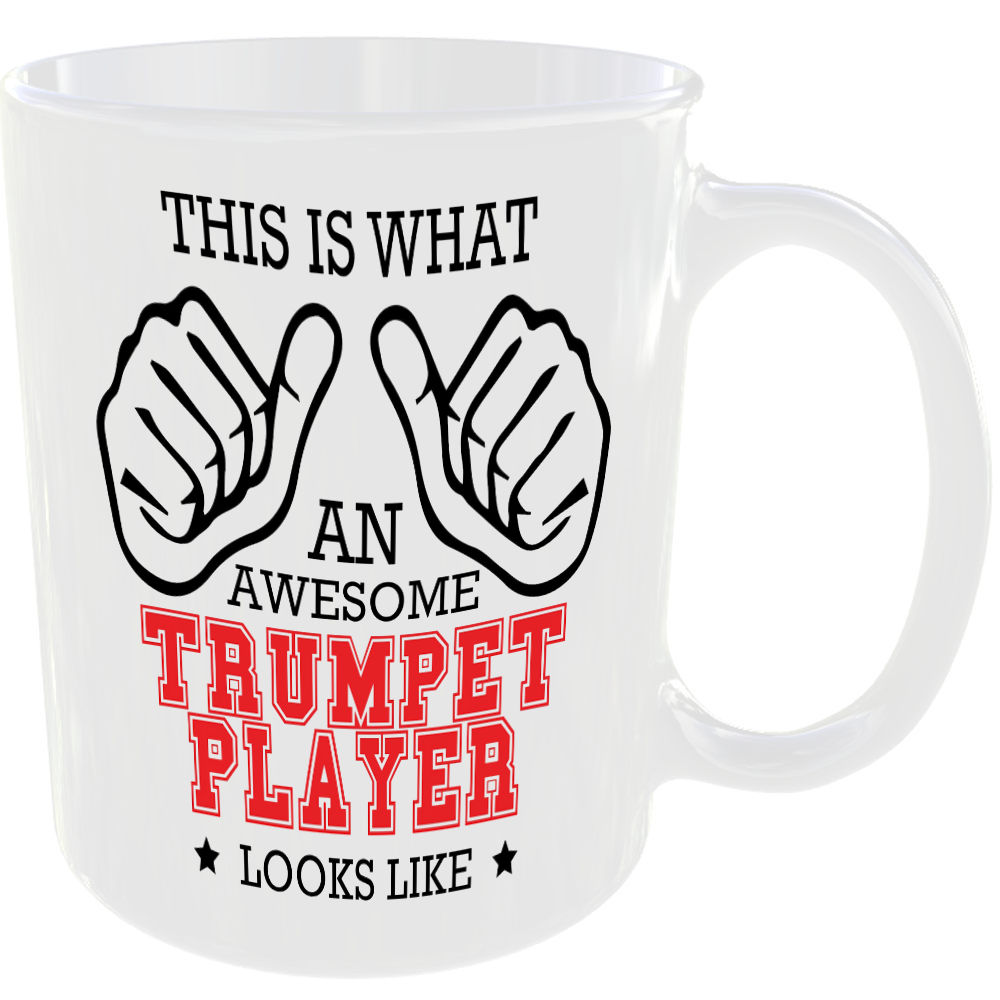 WHAT AN AWESOME TRUMPET PLAYER LOOKS LIKE MUG IDEAL GIFT CUP FOR WORK JOB CAREER - Image 2