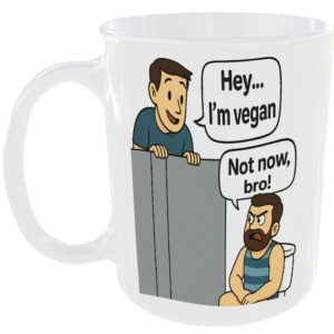 Vegan Toilet Friend Funny Meme Gift Mug