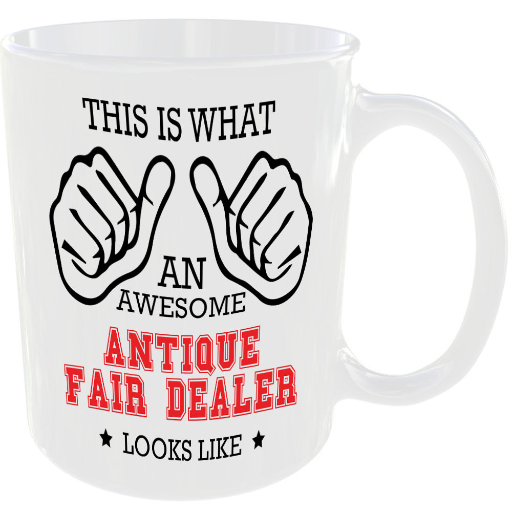 THIS IS WHAT AN AWESOME ANTIQUE FAIR DEALER LOOKS LIKE MUG IDEAL GIFT CUP FOR WORK JOB CAREER - Image 2