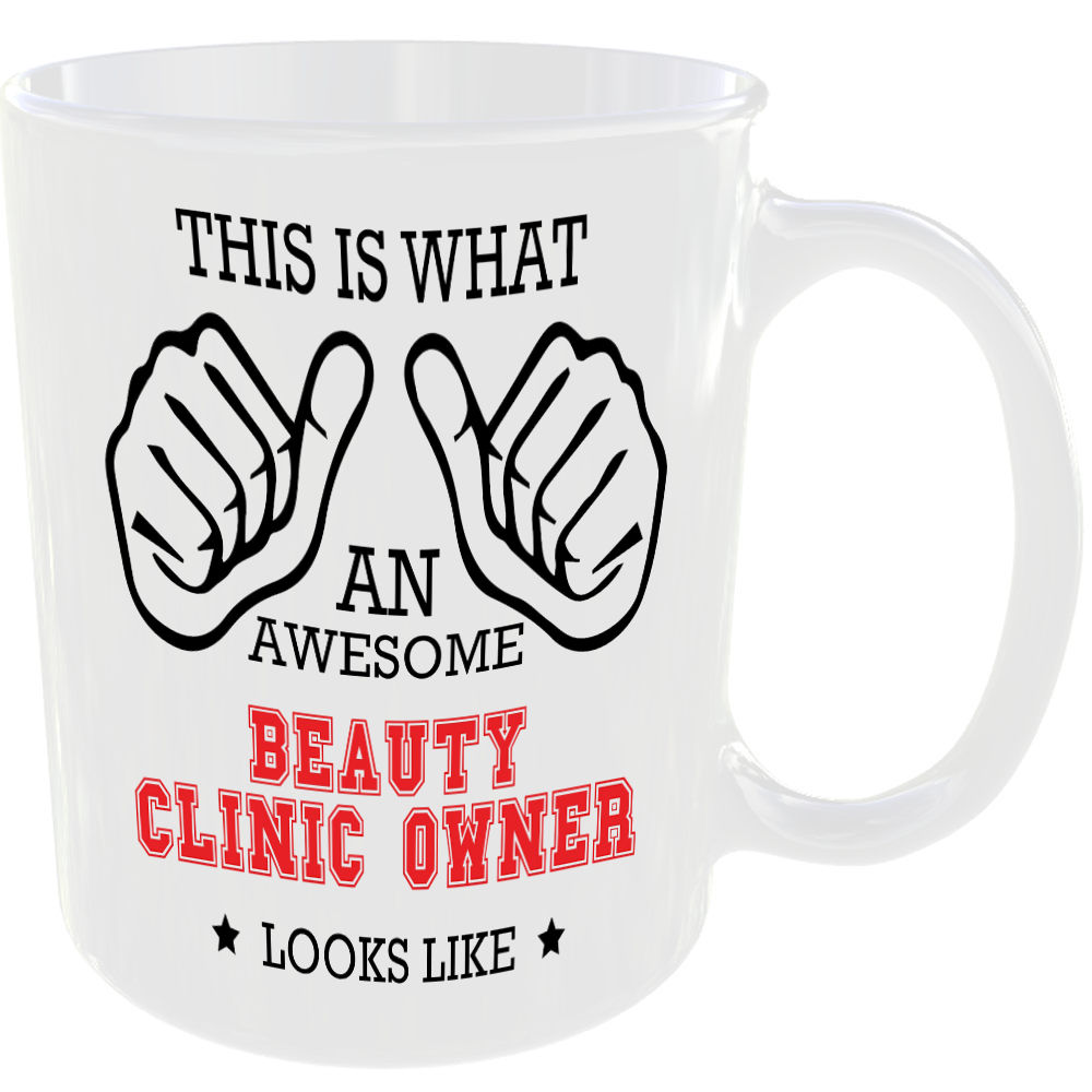 THIS IS WHAT AN AWESOME BEAUTY CLINIC OWNER LOOKS LIKE MUG IDEAL GIFT CUP FOR WORK JOB CAREER - Image 2