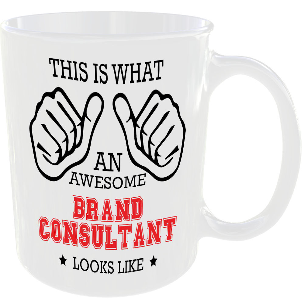 THIS IS WHAT AN AWESOME BRAND CONSULTANT LOOKS LIKE MUG IDEAL GIFT CUP FOR JOB CAREER - Image 2