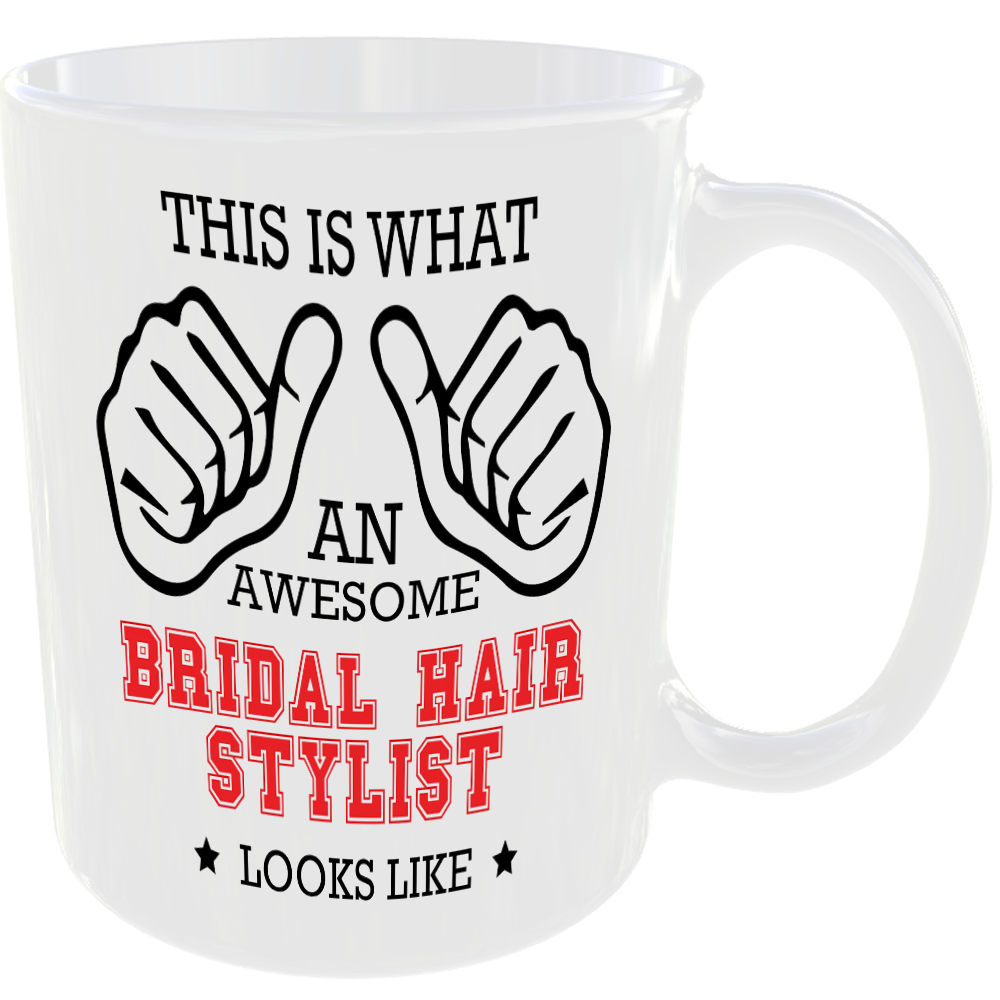 THIS IS WHAT AN AWESOME BRIDAL HAIR STYLIST LOOKS LIKE MUG IDEAL GIFT CUP FOR WORK JOB CAREER - Image 2