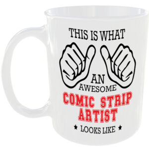 THIS IS WHAT AN AWESOME COMIC STRIP ARTIST LOOKS LIKE MUG IDEAL GIFT CUP FOR WORK JOB CAREER