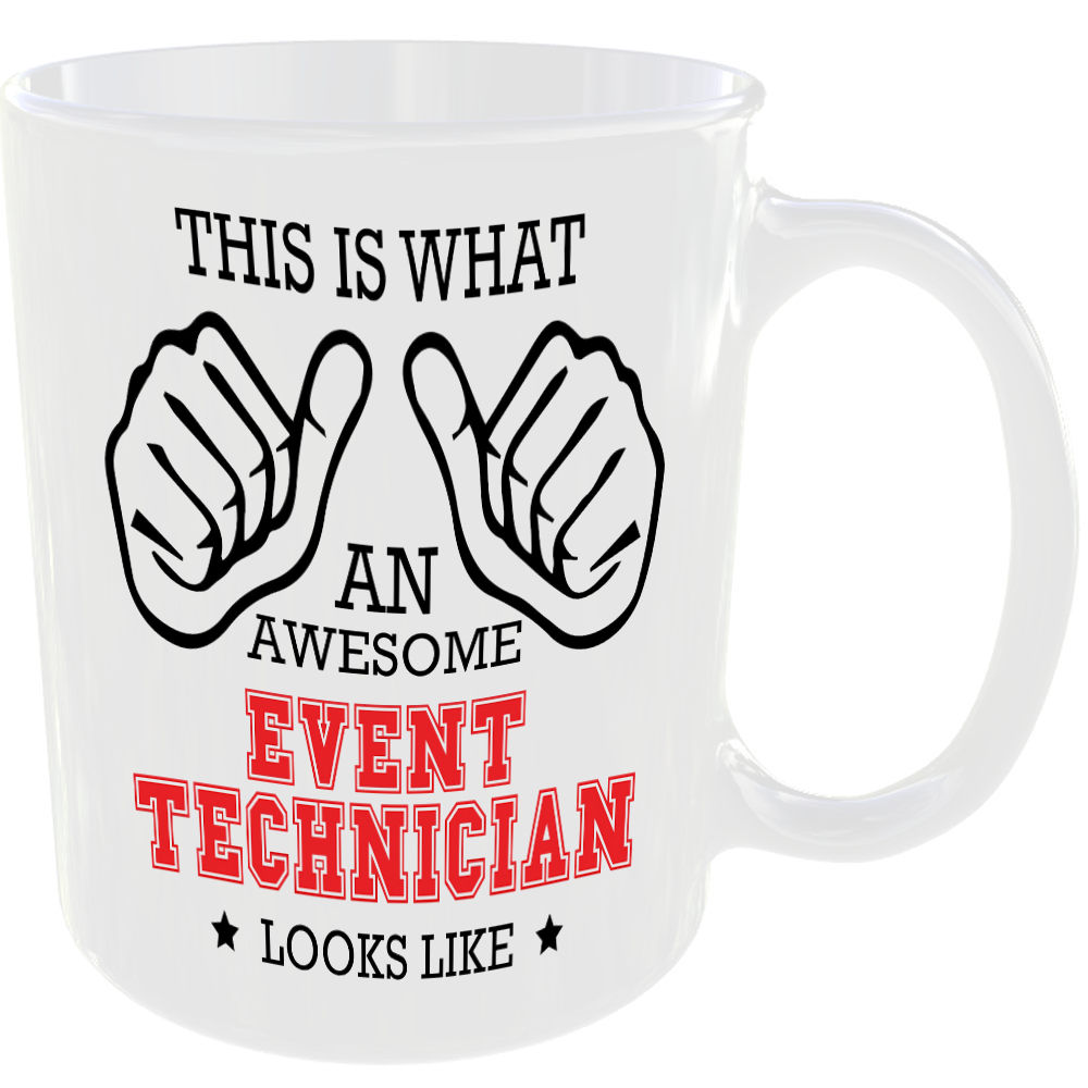 THIS IS WHAT AN AWESOME EVENT TECHNICIAN LOOKS LIKE MUG IDEAL GIFT CUP FOR WORK JOB CAREER - Image 2