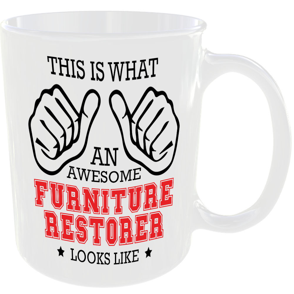 THIS IS WHAT AN AWESOME FURNITURE RESTORER LOOKS LIKE MUG IDEAL GIFT CUP FOR WORK JOB CAREER - Image 2