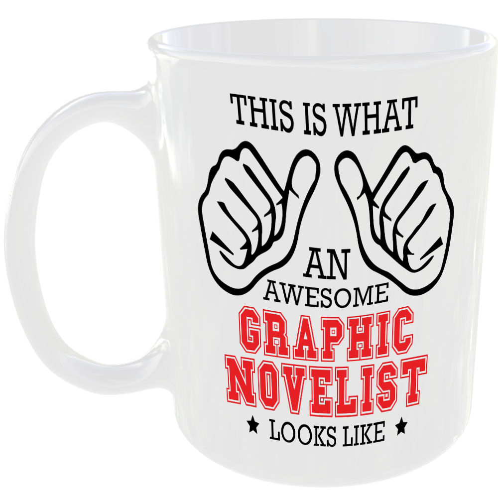 THIS IS WHAT AN AWESOME GRAPHIC NOVELIST LOOKS LIKE MUG IDEAL GIFT CUP FOR WORK JOB CAREER