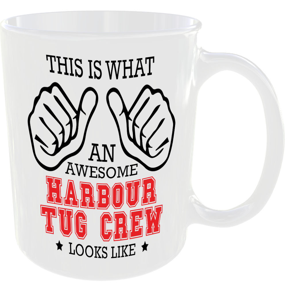 THIS IS WHAT AN AWESOME HARBOUR TUG CREW LOOKS LIKE MUG IDEAL GIFT CUP FOR WORK JOB CAREER - Image 2
