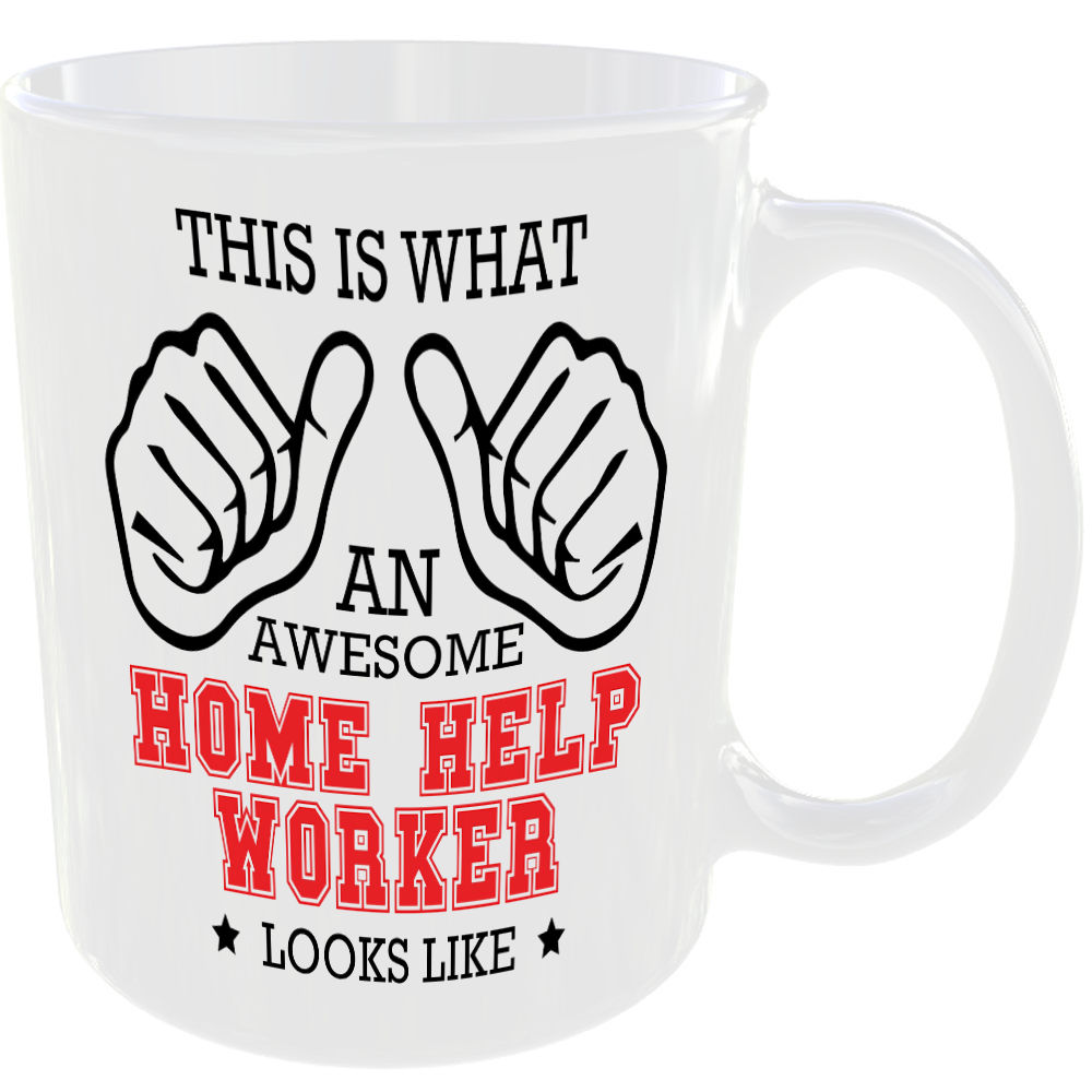 THIS IS WHAT AN AWESOME HOME HELP WORKER LOOKS LIKE MUG IDEAL GIFT CUP FOR WORK JOB CAREER - Image 2