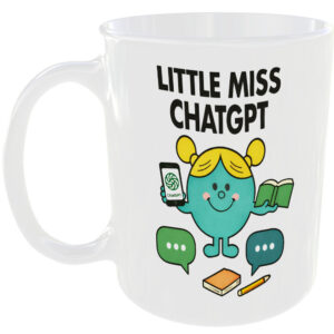 Little Miss ChatGPT Mug Funny Mr Men Style Cup Open AI Tech Nerd Gift Work Home