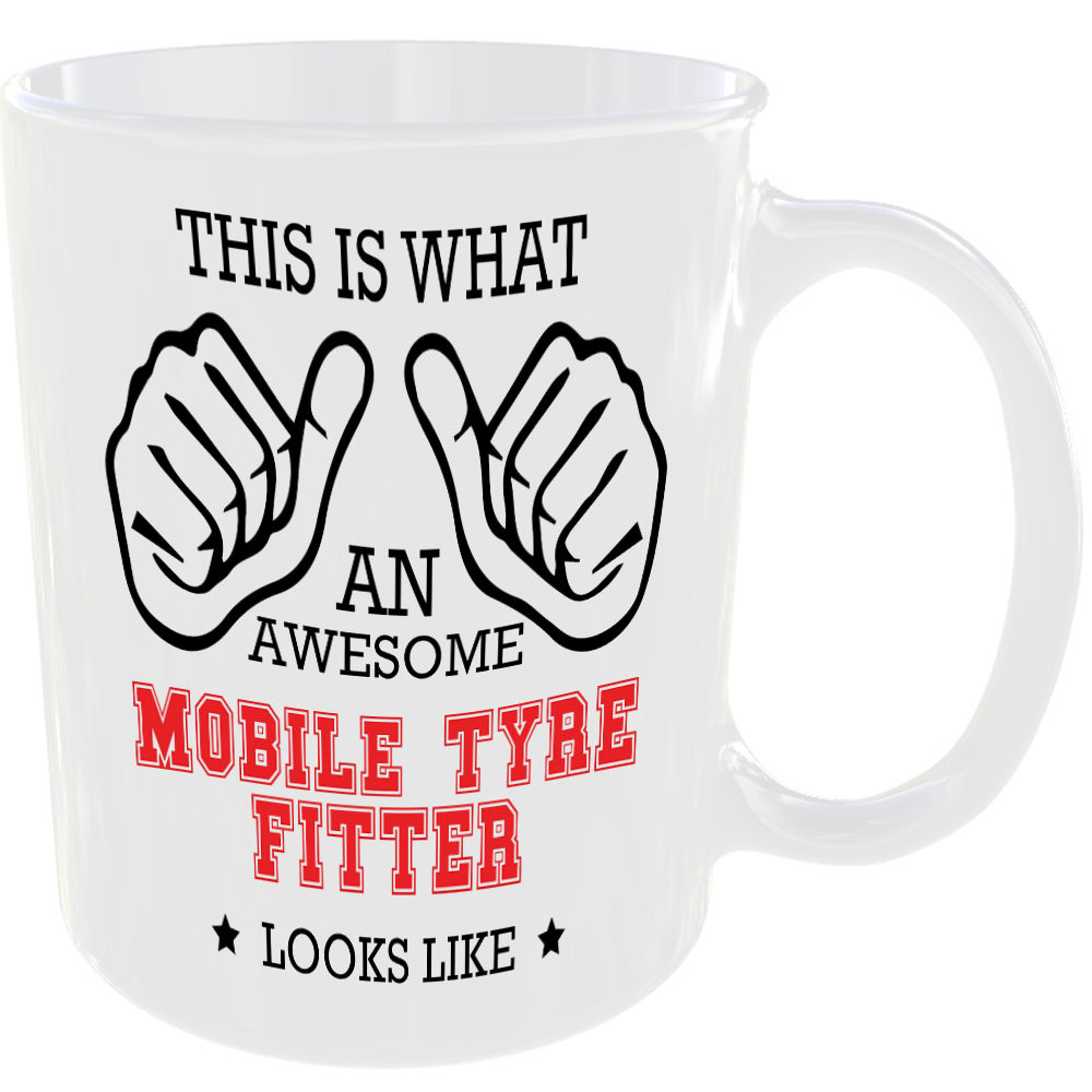 THIS IS WHAT AN AWESOME MOBILE TYRE FITTER LOOKS LIKE MUG IDEAL GIFT CUP FOR WORK JOB CAREER - Image 2