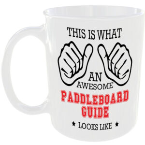 THIS IS WHAT AN AWESOME PADDLEBOARD GUIDE LOOKS LIKE MUG IDEAL GIFT CUP FOR WORK JOB CAREER