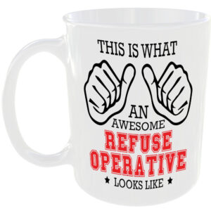 THIS IS WHAT AN AWESOME REFUSE OPERATIVE LOOKS LIKE MUG IDEAL GIFT CUP FOR WORK JOB CAREER