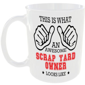 THIS IS WHAT AN AWESOME SCRAP YARD OWNER LOOKS LIKE MUG IDEAL GIFT CUP FOR WORK JOB CAREER