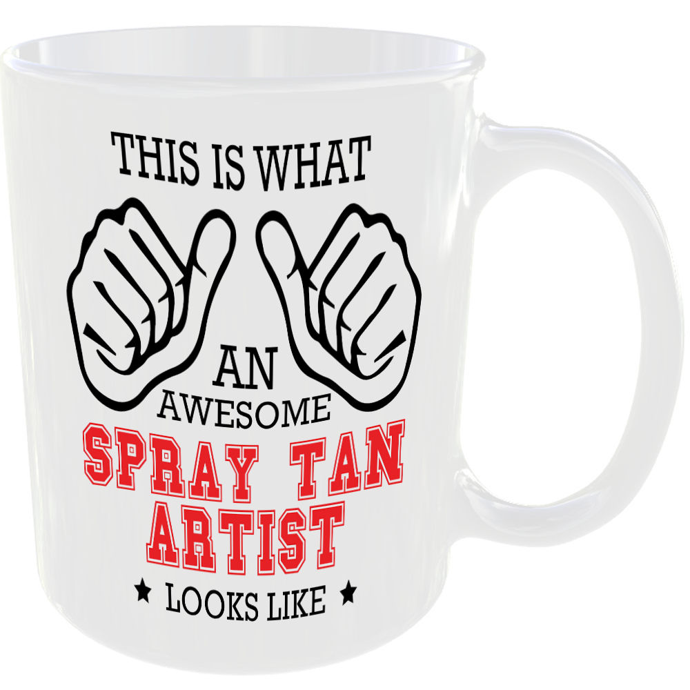 THIS IS WHAT AN AWESOME SPRAY TAN ARTIST LOOKS LIKE MUG IDEAL GIFT CUP FOR WORK JOB CAREER - Image 2