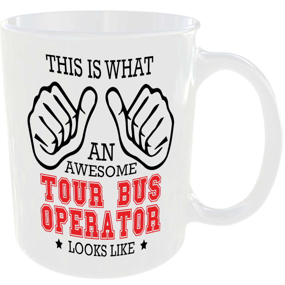 THIS IS WHAT AN AWESOME TOUR BUS OPERATOR LOOKS LIKE MUG IDEAL GIFT CUP FOR WORK JOB CAREER - Image 2