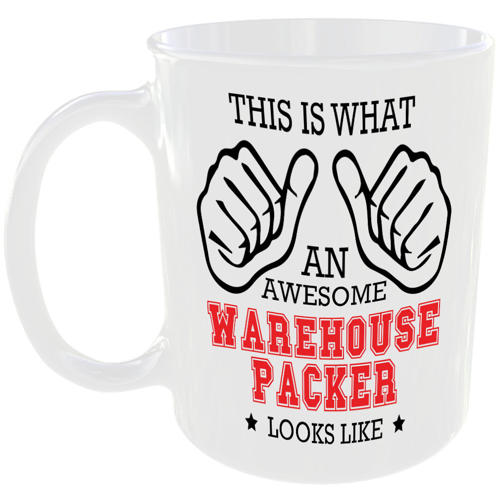 THIS IS WHAT AN AWESOME WAREHOUSE PACKER LOOKS LIKE MUG IDEAL GIFT CUP FOR WORK JOB CAREER