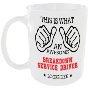AWESOME BREAKDOWN SERVICE DRIVER LOOKS LIKE MUG IDEAL GIFT CUP WORK JOB CAREER