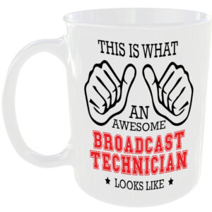 AWESOME BROADCAST TECHNICIAN LOOKS LIKE MUG IDEAL GIFT CUP FOR WORK JOB CAREER