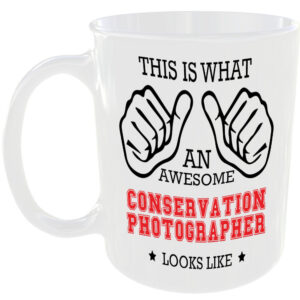 AWESOME CONSERVATION PHOTOGRAPHER LOOKS LIKE MUG IDEAL GIFT CUP WORK JOB CAREER