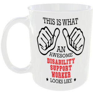 AWESOME DISABILITY SUPPORT WORKER LOOKS LIKE MUG IDEAL GIFT CUP WORK JOB CAREER