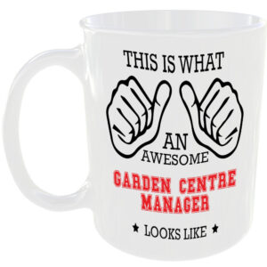 AWESOME GARDEN CENTRE MANAGER LOOKS LIKE MUG IDEAL GIFT CUP FOR WORK JOB CAREER