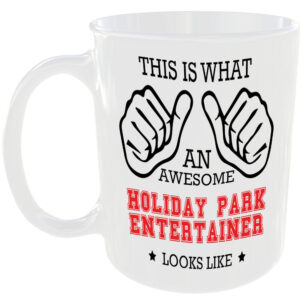 AWESOME HOLIDAY PARK ENTERTAINER LOOKS LIKE MUG IDEAL GIFT CUP WORK JOB CAREER