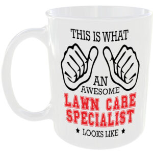 AWESOME LAWN CARE SPECIALIST LOOKS LIKE MUG IDEAL GIFT CUP FOR WORK JOB CAREER