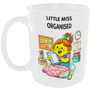Little Miss Organised Mug Funny Planner Tidy Gift Tea Coffee Cup Productivity 📋