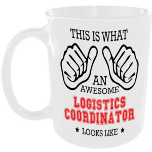 AWESOME LOGISTICS COORDINATOR LOOKS LIKE MUG IDEAL GIFT CUP FOR WORK JOB CAREER