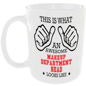 AWESOME MAKEUP DEPARTMENT HEAD LOOKS LIKE MUG IDEAL GIFT CUP FOR WORK JOB CAREER