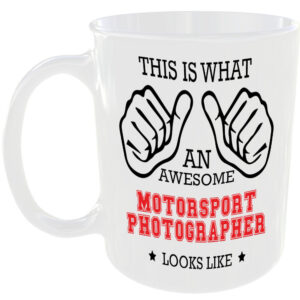AWESOME MOTORSPORT PHOTOGRAPHER LOOK LIKE MUG IDEAL GIFT CUP FOR WORK JOB CAREER