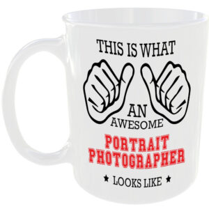 AWESOME PORTRAIT PHOTOGRAPHER LOOKS LIKE MUG IDEAL GIFT CUP FOR WORK JOB CAREER