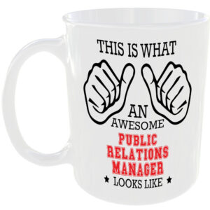 AWESOME PUBLIC RELATIONS MANAGER LOOKS LIKE MUG IDEAL GIFT CUP WORK JOB CAREER