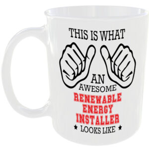 AWESOME RENEWABLE ENERGY INSTALLER LOOKS LIKE MUG IDEAL GIFT CUP WORK JOB CAREER