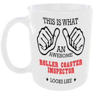 AWESOME ROLLER COASTER INSPECTOR LOOKS LIKE MUG IDEAL GIFT CUP WORK JOB CAREER