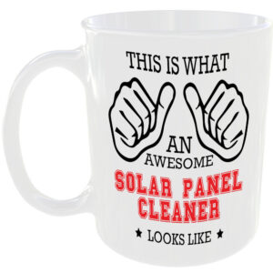AN AWESOME SOLAR PANEL CLEANER LOOKS LIKE MUG IDEAL GIFT CUP FOR WORK JOB CAREER
